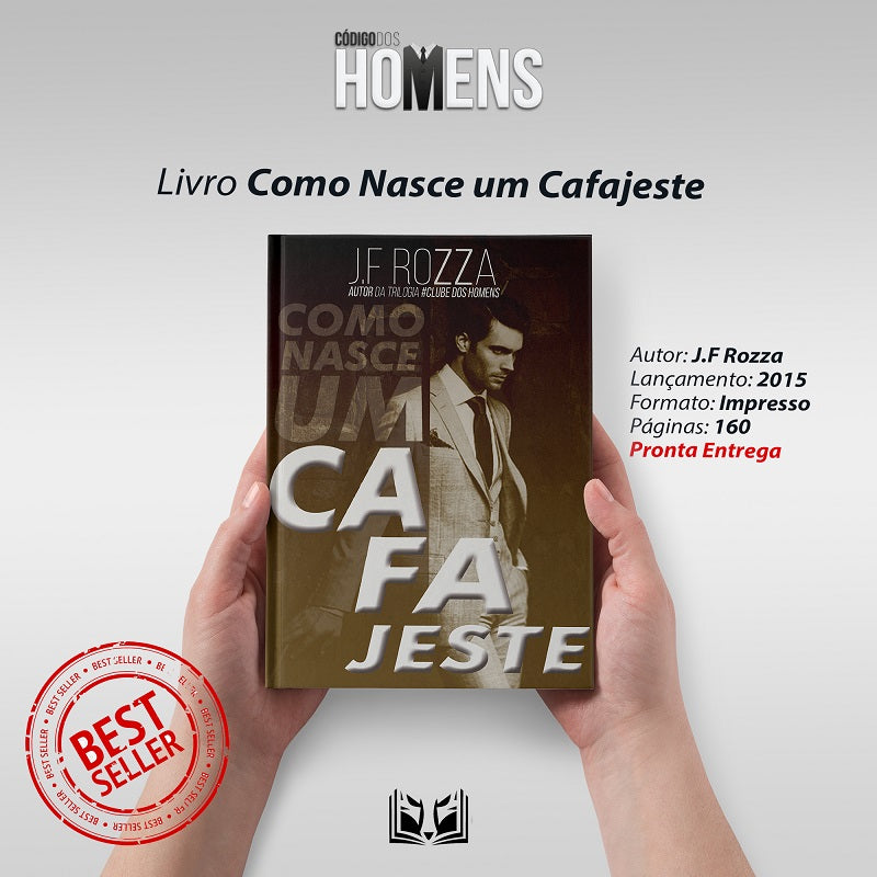 Como Nasce Um Cafajeste - AlfaStore