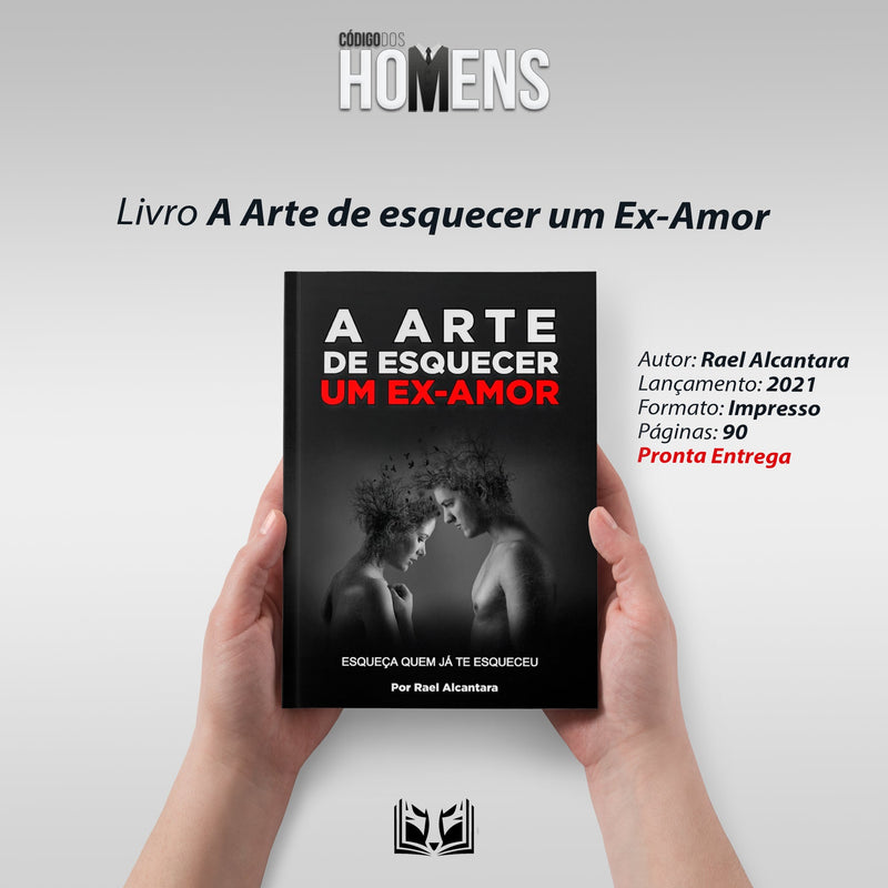 A Arte de Superar um Ex-Amor - AlfaStore